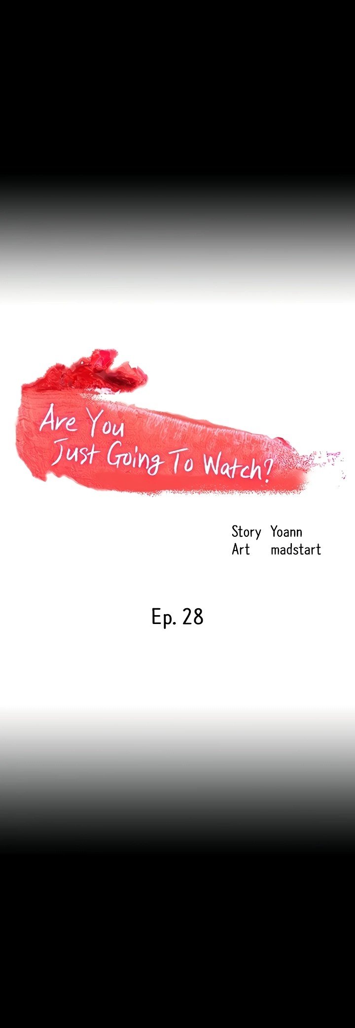 are-you-just-going-to-watch-chap-28-4