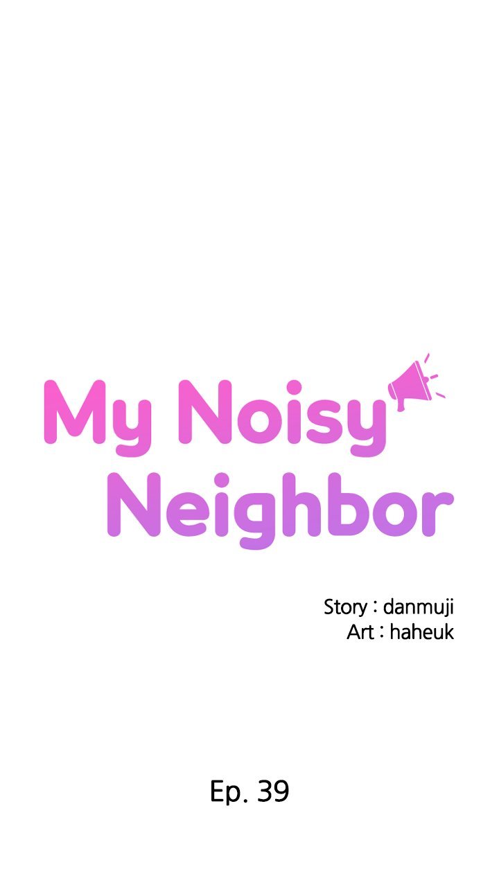 my-noisy-neighbor-chap-39-0
