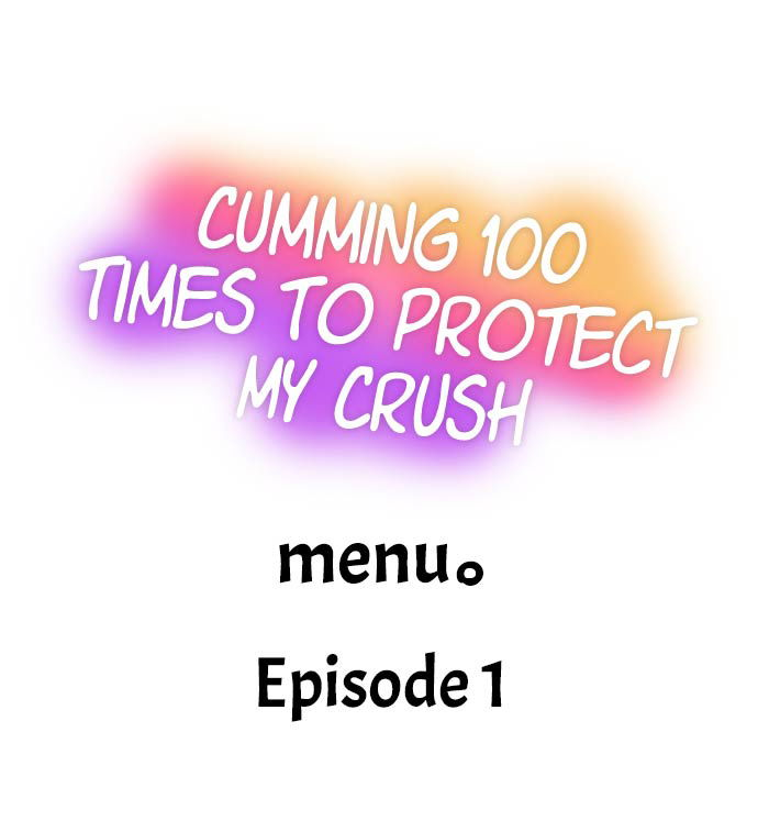 cumming-100-times-to-protect-my-crush-chap-1-0