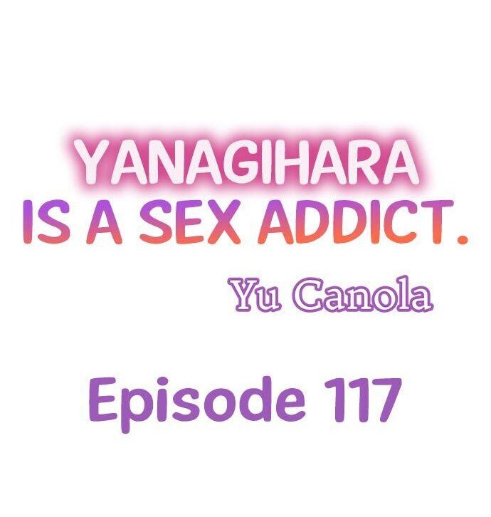 yanagihara-is-a-sex-addict-chap-117-0