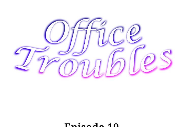 office-troubles-chap-19-1