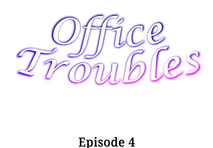 office-troubles-chap-4-1