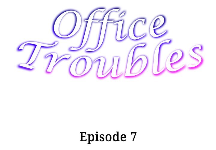 office-troubles-chap-7-1