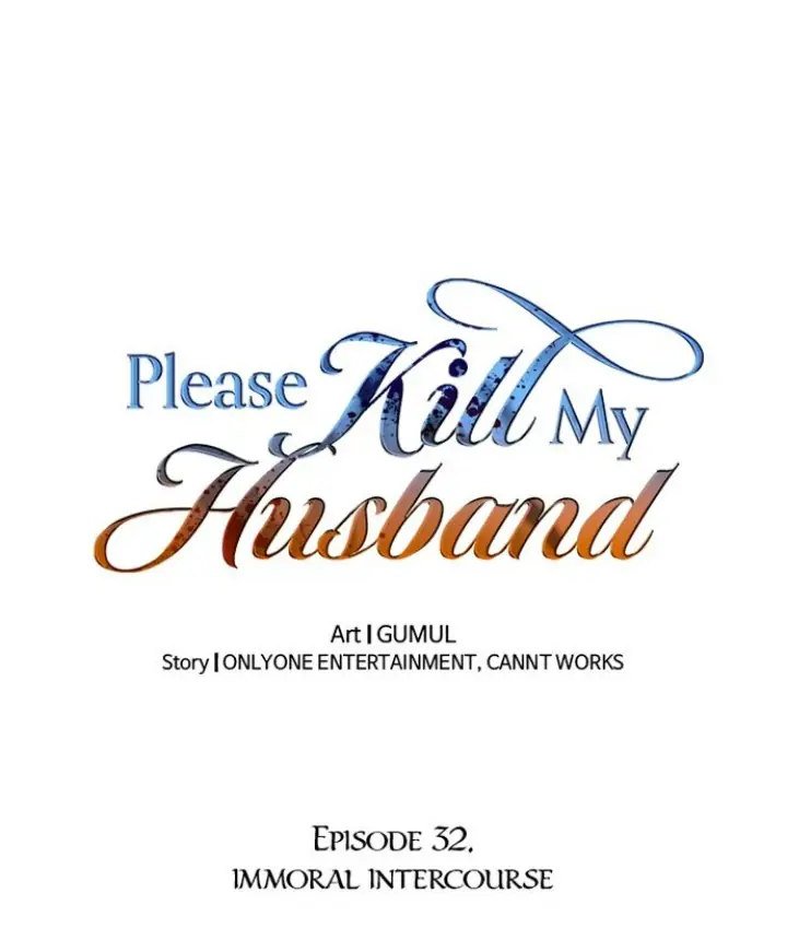 please-kill-my-husband-chap-32-0