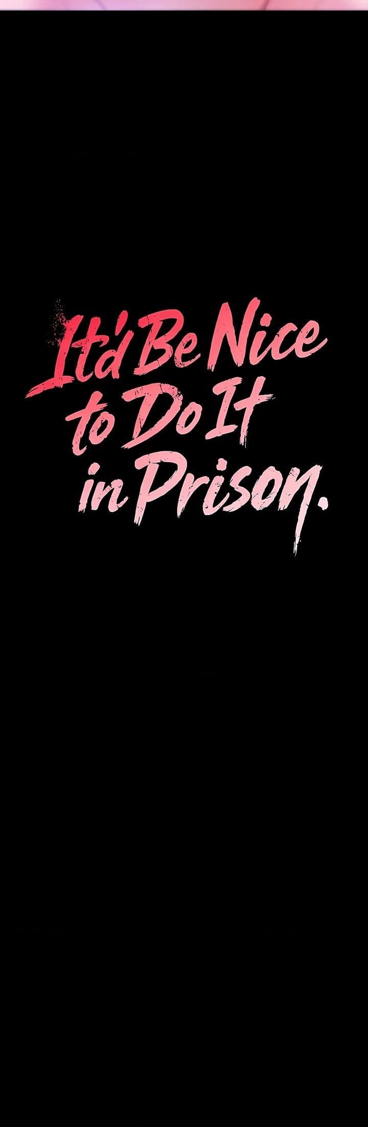 itd-be-nice-to-do-it-in-prison-chap-5-15