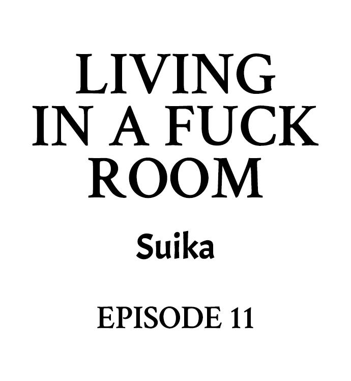 living-in-a-fuck-room-chap-11-0