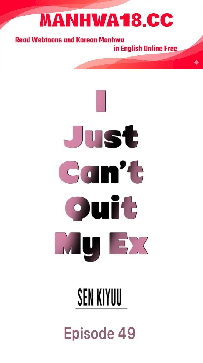 i-just-cant-quit-my-ex-chap-49-0