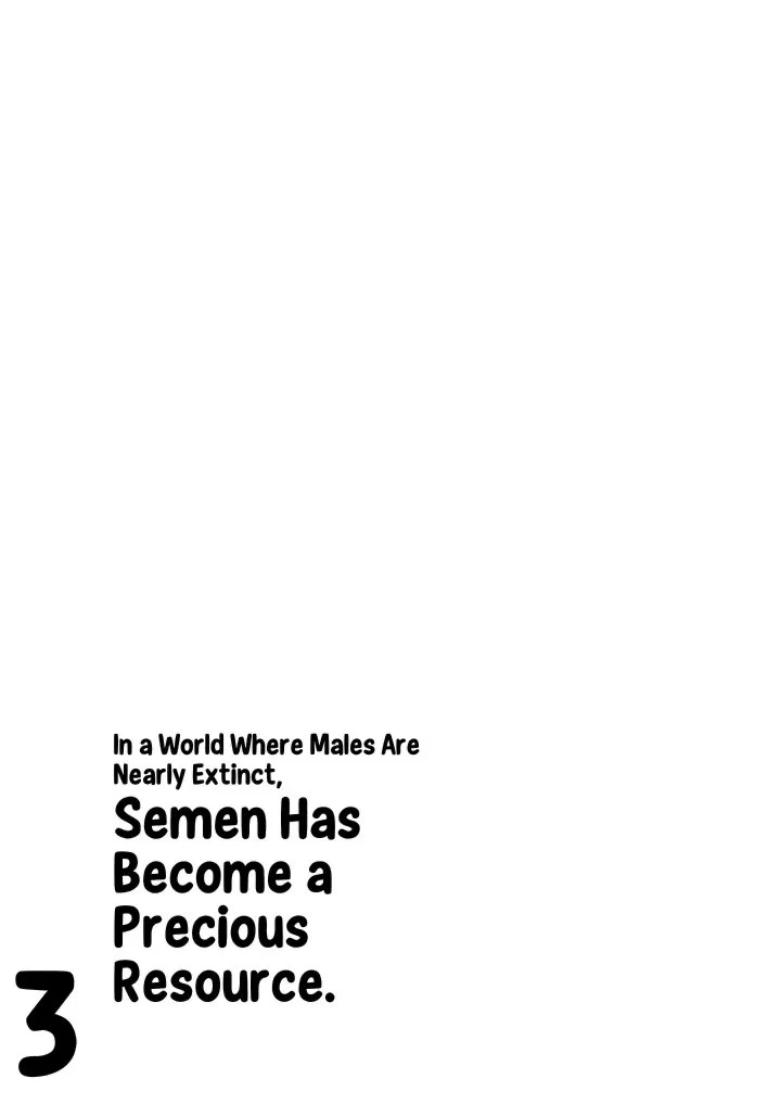 in-a-world-where-males-are-nearly-extinct-semen-has-become-a-precious-resource-chap-29-69