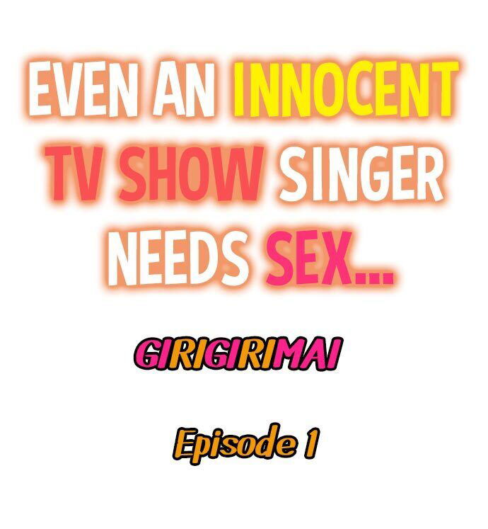 even-an-innocent-tv-show-singer-needs-sex-chap-1-0