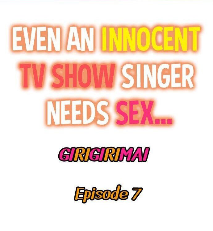 even-an-innocent-tv-show-singer-needs-sex-chap-7-0