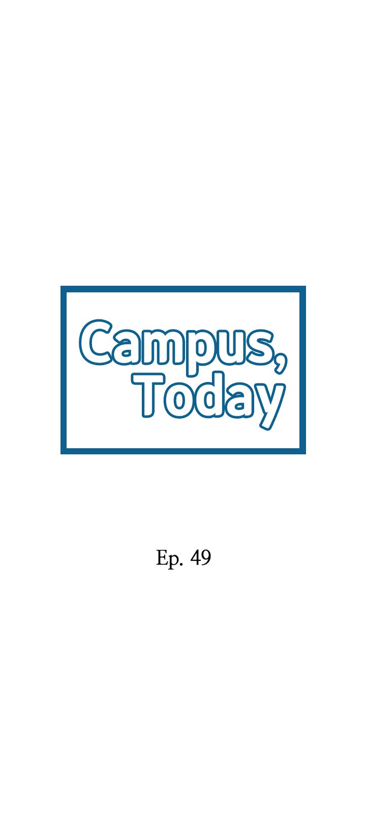 campus-today-chap-49-1