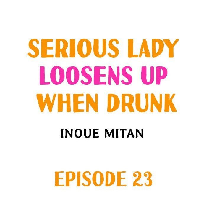 serious-lady-loosens-up-when-drunk-chap-23-0