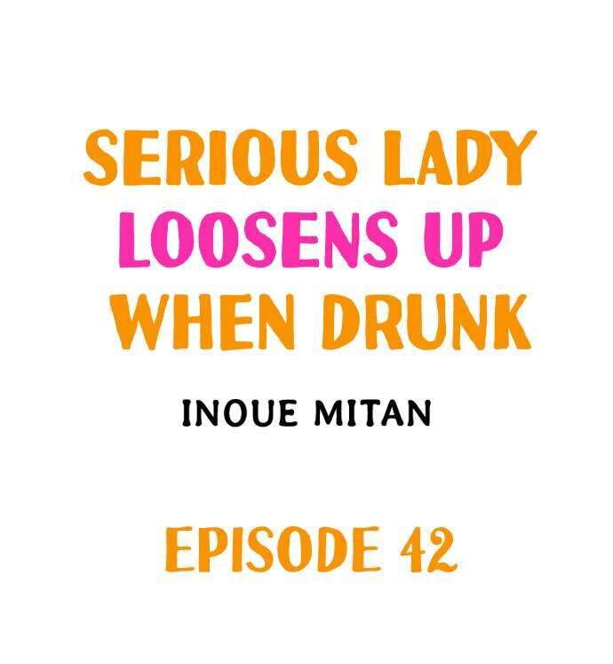 serious-lady-loosens-up-when-drunk-chap-42-0