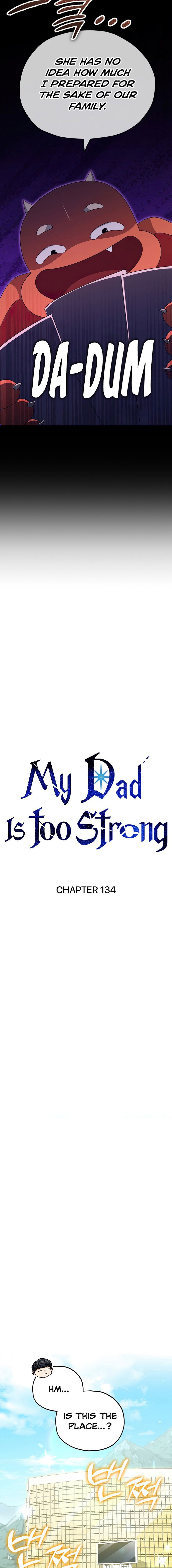 my-dad-is-too-strong-chap-134-1