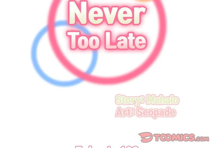 never-too-late-chap-102-1
