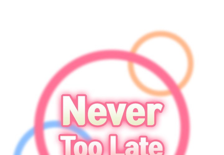 never-too-late-chap-126-0
