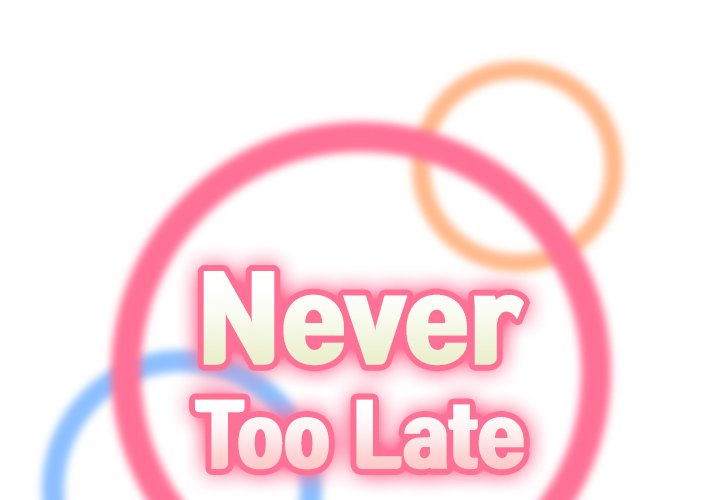 never-too-late-chap-28-1