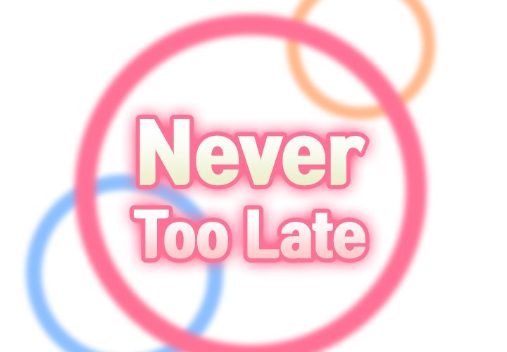 never-too-late-chap-47-1