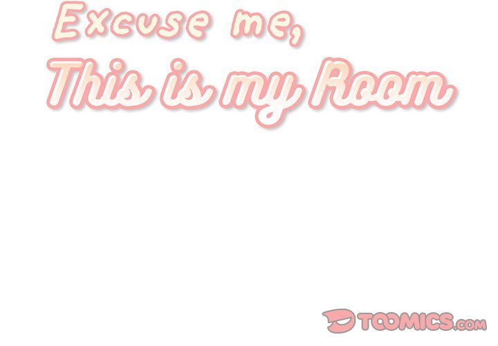 excuse-me-this-is-my-room-chap-4-1
