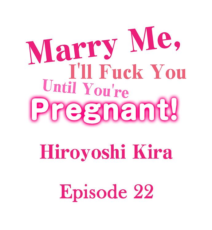 marry-me-ill-fuck-you-until-youre-pregnant-chap-22-0