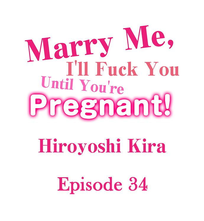 marry-me-ill-fuck-you-until-youre-pregnant-chap-34-0