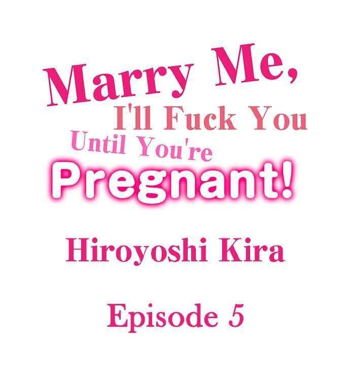 marry-me-ill-fuck-you-until-youre-pregnant-chap-5-0