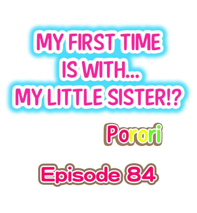 my-first-time-is-with-my-little-sister-chap-84-0
