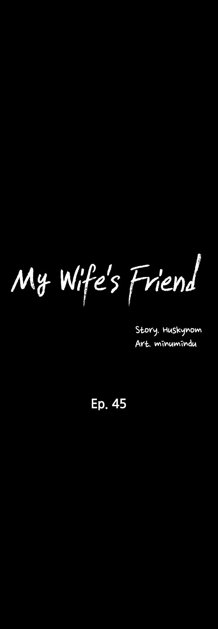 my-wifes-friend-chap-45-4