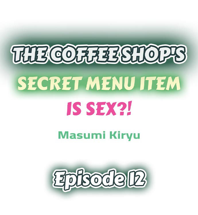 the-coffee-shops-secret-menu-item-is-sex-chap-12-0