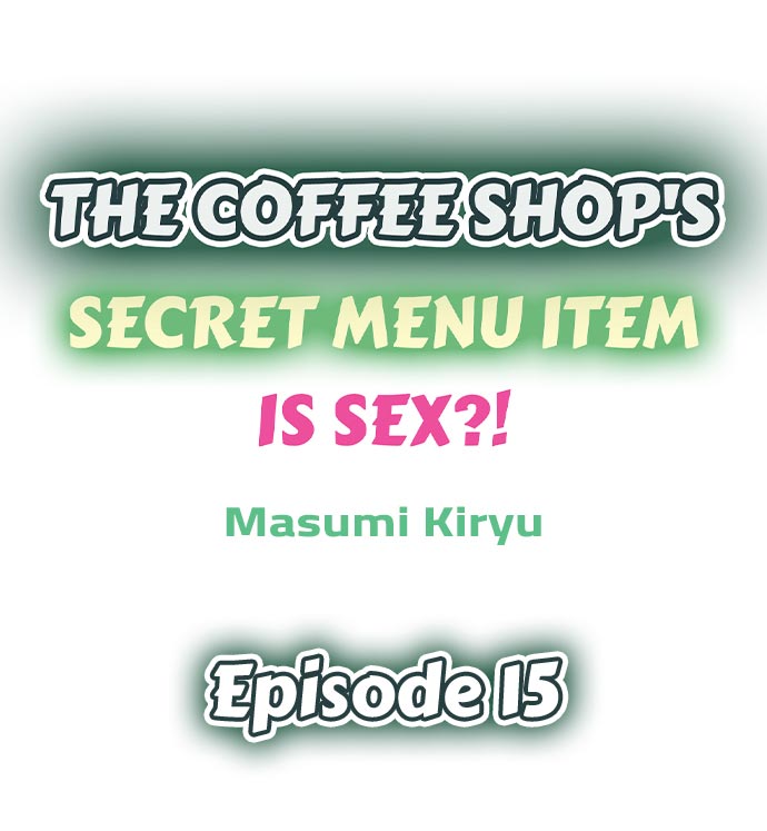 the-coffee-shops-secret-menu-item-is-sex-chap-15-0