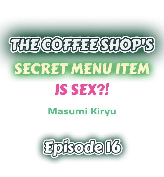 the-coffee-shops-secret-menu-item-is-sex-chap-16-0