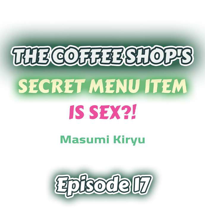 the-coffee-shops-secret-menu-item-is-sex-chap-17-0