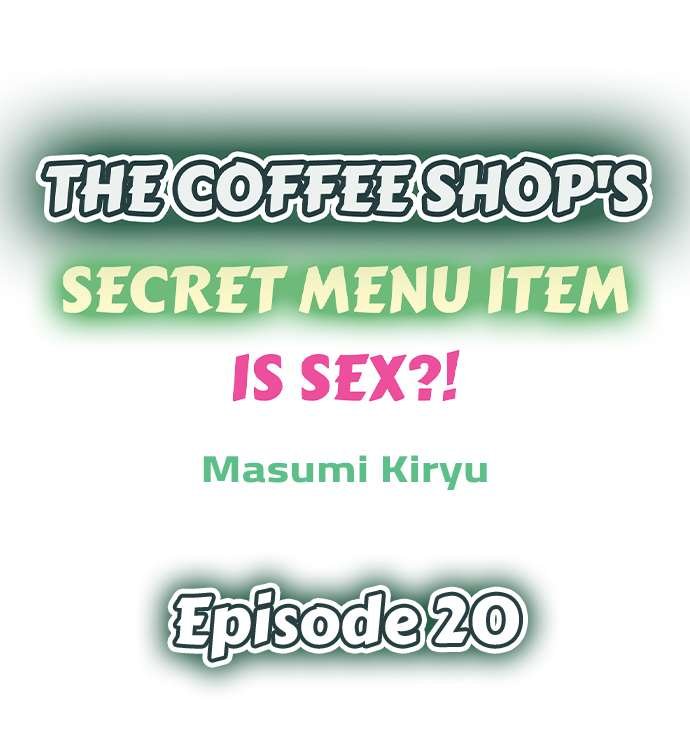 the-coffee-shops-secret-menu-item-is-sex-chap-20-0