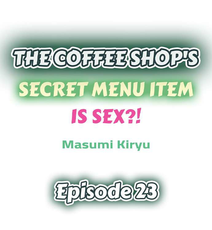 the-coffee-shops-secret-menu-item-is-sex-chap-23-0