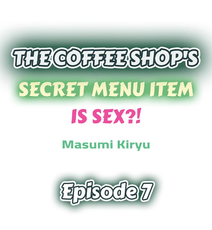 the-coffee-shops-secret-menu-item-is-sex-chap-7-0