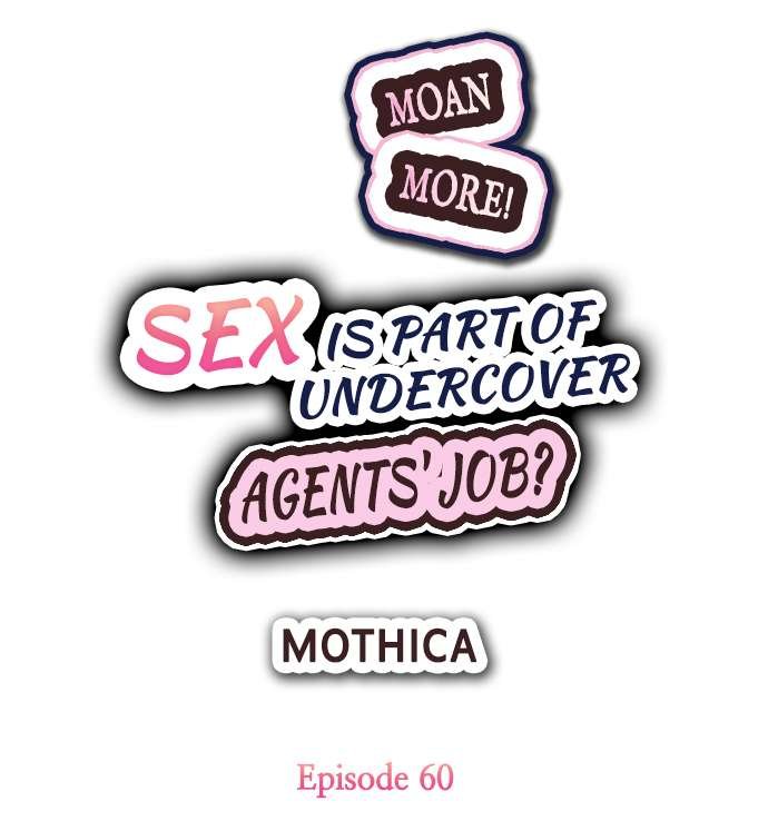 sex-is-part-of-undercover-agents-job-chap-60-0
