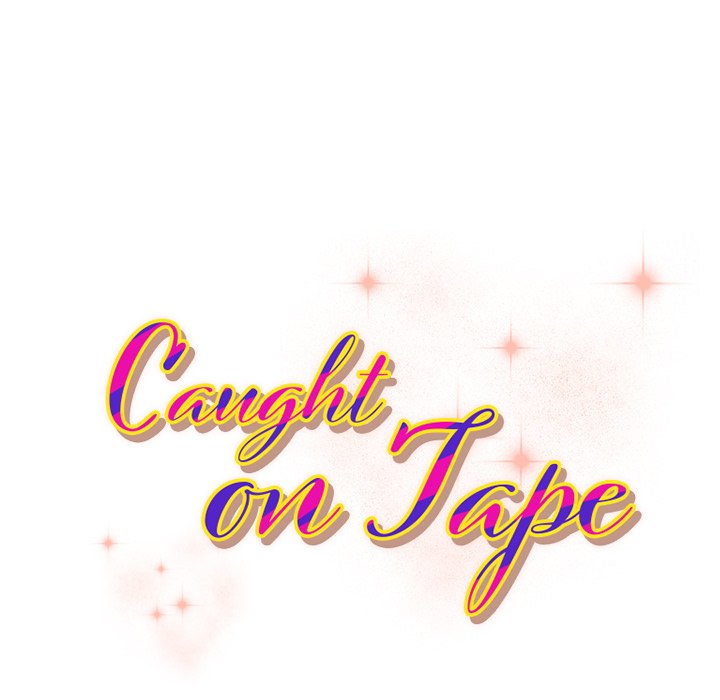 caught-on-tape-chap-2-7