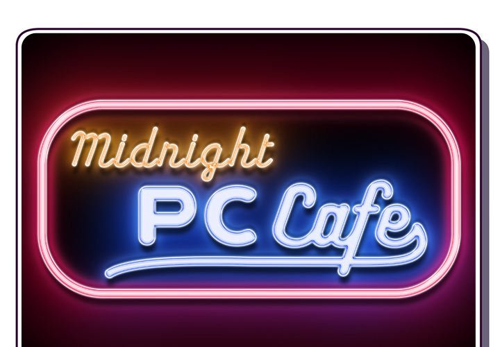 midnight-pc-cafe-chap-3-1