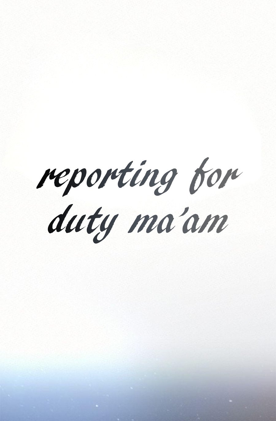 reporting-for-duty-maam-chap-17-5