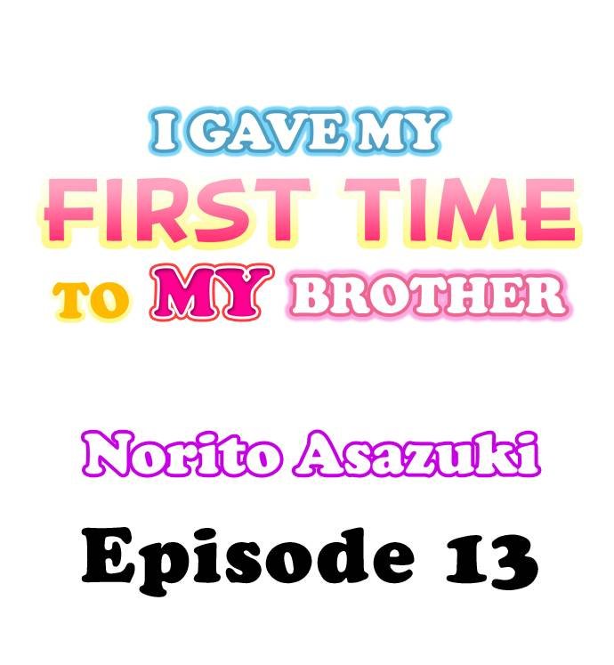 i-gave-my-first-time-to-my-brother-chap-13-0