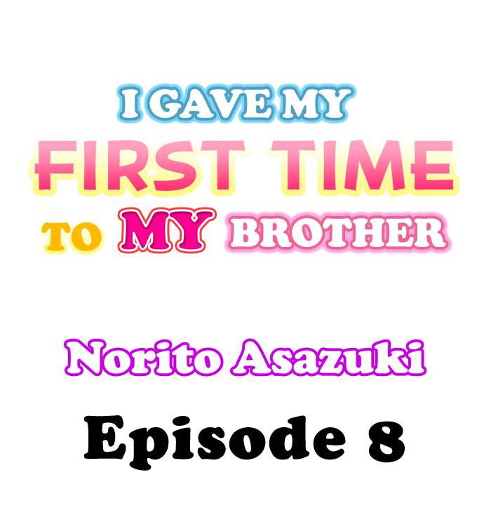 i-gave-my-first-time-to-my-brother-chap-8-0