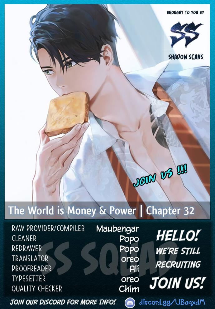 the-world-is-money-and-power-chap-32-0