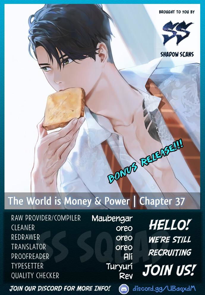 the-world-is-money-and-power-chap-37-0